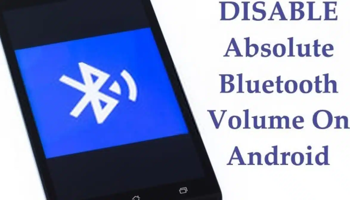 Android Disable Absolute Bluetooth Volume