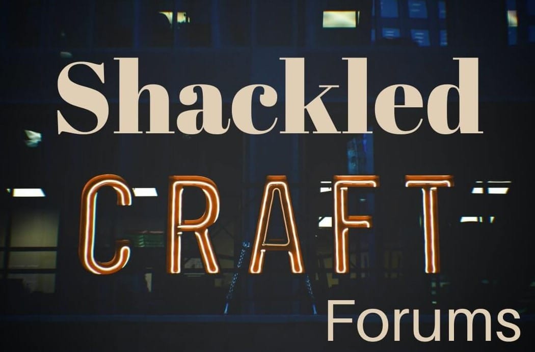 shackledcraft forums